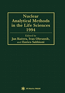 Nuclear Analytical Methods in the Life Sciences 1994