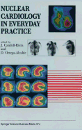 Nuclear Cardiology in Everyday Practice