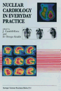 Nuclear Cardiology in Everyday Practice