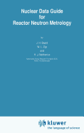 Nuclear data guide for reactor neutron metrology