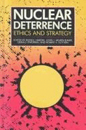 Nuclear Deterrence: Ethics and Strategy - Hardin, Russell (Editor), and Mearsheimer, John J (Editor), and Dworkin, Gerald (Editor)