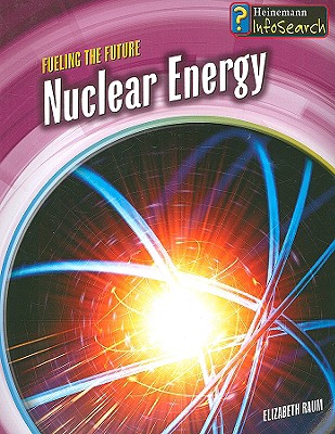 Nuclear Energy - Raum, Elizabeth