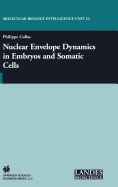 Nuclear Envelope Dynamics in Embryos and Somatic Cells