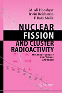 Nuclear Fission and Cluster Radioactivity: An Energy-density Functional Approach