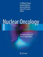Nuclear Oncology: Pathophysiology and Clinical Applications