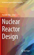 Nuclear Reactor Design