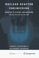Nuclear Reactor Engineering