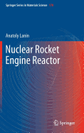 Nuclear Rocket Engine Reactor