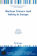 Nuclear Science and Safety in Europe