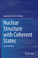 Nuclear Structure with Coherent States