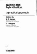Nucleic Acid Hybridisation: A Practical Approach