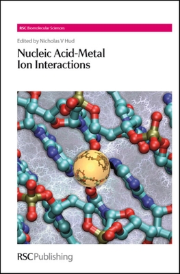 Nucleic Acid-Metal Ion Interactions - Hud, Nicholas V (Editor)