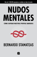 Nudos Mentales / Mental Knots