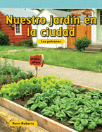 Nuestro Jard?n En La Ciudad