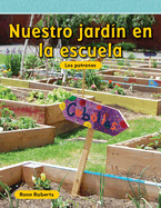 Nuestro Jard?n En La Escuela