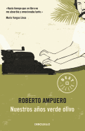 Nuestros Anos Verde Olivo