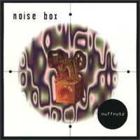 Nuffnutz - Noise Box