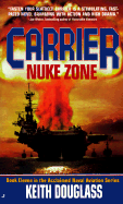 Nuke Zone - Douglas, Keith Castellain