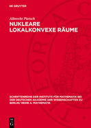 Nukleare Lokalkonvexe R?ume