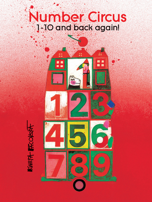 Number Circus: 1-10 and Back Again! - 