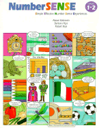 Number Sense, Grades 1 Through 2 Simple Effective Number Sense Experiences