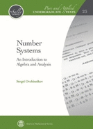 Number Systems: An Introduction to Algebra and Analysis