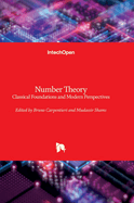 Number Theory: Classical Foundations and Modern Perspectives