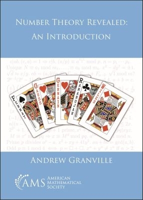 Number Theory Revealed: An Introduction - Granville, Andrew