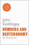 Numbers and Deuteronomy for Everyone