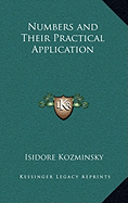 Numbers and Their Practical Application