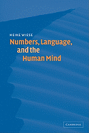 Numbers, Language, and the Human Mind