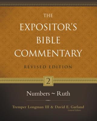 Numbers-Ruth: 2 - Longman III, Tremper (Editor), and Garland, David E (Editor), and Allen, Ronald B (Contributions by)