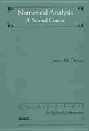 Numerical Analysis: A Second Course