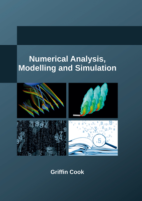 Numerical Analysis, Modelling and Simulation - Cook, Griffin (Editor)