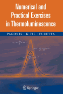 Numerical and Practical Exercises in Thermoluminescence
