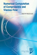 Numerical Computation of Compressible and Viscous Flow