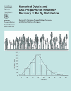 Numerical Details and SAS Programs for Parameter Recovery of the Sb Distribution