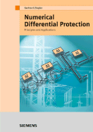 Numerical Differential Protection: Principles and Applications