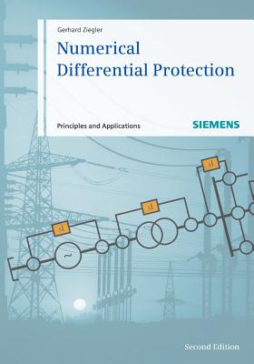 Numerical Differential Protection: Principles and Applications - Ziegler, Gerhard