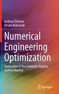 Numerical Engineering Optimization: Application of the Computer Algebra System Maxima
