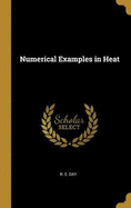 Numerical Examples in Heat
