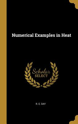 Numerical Examples in Heat - Day, R E