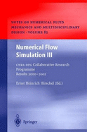Numerical Flow Simulation III: Cnrs-Dfg Collaborative Research Programme Results 2000-2002