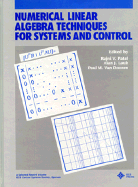 Numerical Linear Algebra Techniques for Systems and Control