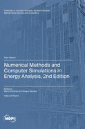 Numerical Methods and Computer Simulations in Energy Analysis, 2nd Edition