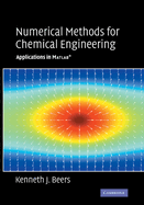 Numerical Methods for Chemical Engineering: Applications in MATLAB