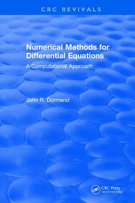 Numerical Methods for Differential Equations: A Computational Approach - Dormand, J.R.