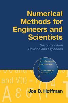 Numerical Methods for Engineers and Scientists - Hoffman, Joe D, and Frankel, Steven
