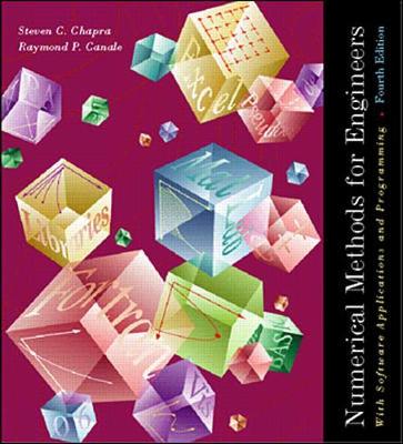 Numerical Methods for Engineers: With Software and Programming Applications - Chapra, Steven, and Canale, Raymond