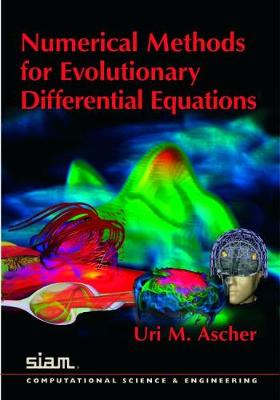 Numerical Methods for Evolutionary Differential Equations - Ascher, Uri M
